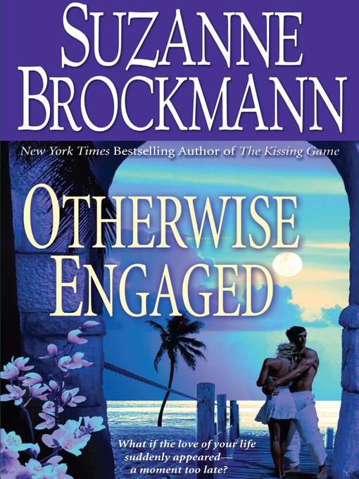 Title details for Otherwise Engaged by Suzanne Brockmann - Wait list